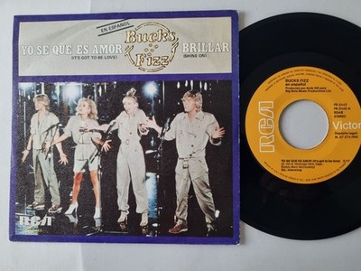 Bucks Fizz - Yo Se Que Es Amor/ Brillar 7'' Vinyl Spain SUNG IN SPANISH