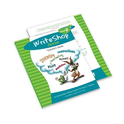 Write Shop Junior Teacher s Guide   Book F WriteShop: An Incremental Wri...
