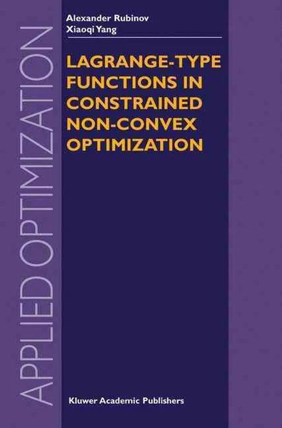 Lagrange-type Functions in Constrained Non-Convex Optimization by Alexander M. R
