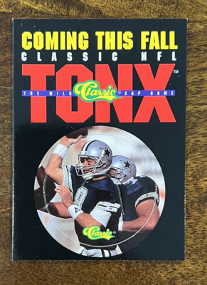TROY AIKMAN - 1993 Classic ''TONX Promo'' - Cowboys - $1.00 Shipping