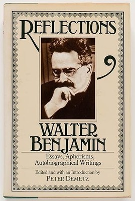 Reflections: Essays, Aphorisms, Autobiographical Writings