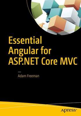 Essential Angular for ASP.NET Core MVC - paperback Freeman, Adam