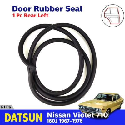 Door Rubber Seal Weatherstrip Rear LH Fits Datsun Nissan Violet 710 160J 1967-76