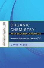 Organic Chemistry as a Second Language: Secon...