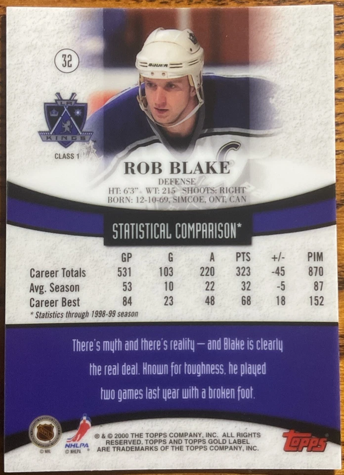1999-00 Topps Gold Label Class 1 Rob Blake #32 Los Angeles Kings - Image 2 of 2