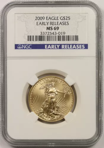 2009 Gold Eagle $25 NGC Early Releases MS 69 Half-Ounce 1/2 oz Fine Gold