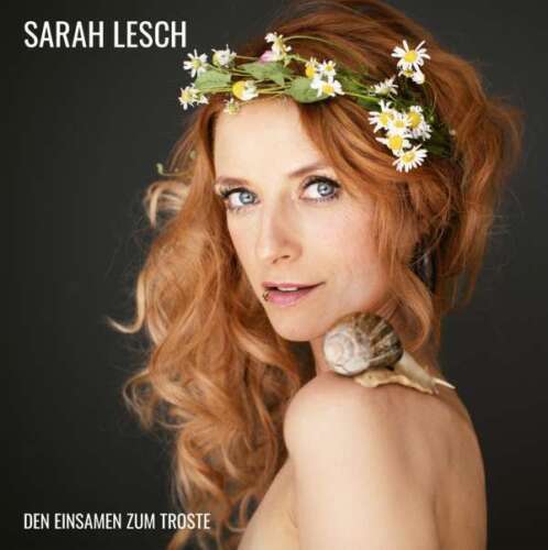 Sarah Lesch: Den Einsamen zum Troste - Räuberleiter  - (CD / Titel: Q-Z) - Bild 1 von 2