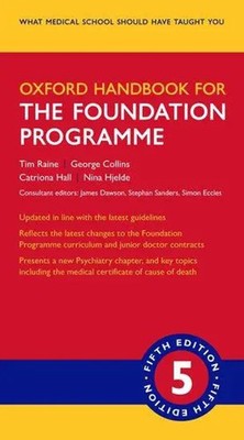 Oxford Handbook for the Foundation Programme | Catriona Hall (u. a.) | Englisch