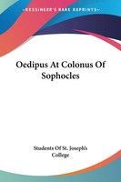 Students Of St. Joseph's College | Oedipus At Colonus Of Sophocles | Taschenbuch