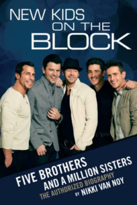 Neu Kids on the Block: Five Brothers and a Million Sist - Taschenbuch NEU Noy, Nik