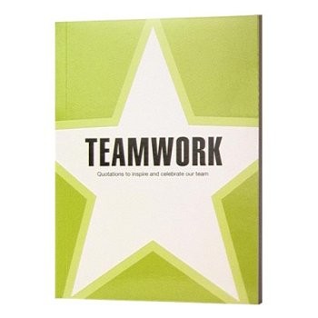 Teamwork - Quotations to Inspire and Celebrate Our Team - Dan Zadra - Good -...