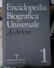 ENCICLOPEDIA BIOGRAFICA UNIVERSALE VOL. 1 A-ARION LIBRO BIBLIOTECA TRECCANI