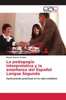 MóNica Cuervo Prados | La PedagogíA Interpretativa Y La EnseñAnza Del EspañOl...