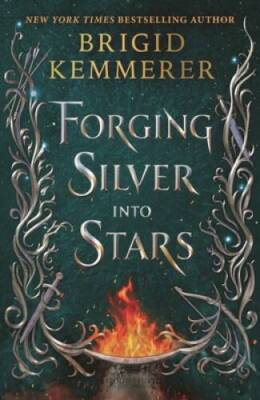 Forging Silver into Stars (Forging Silver into Stars, 1) - ACCEPTABLE