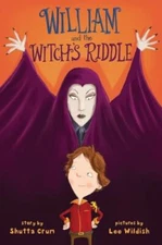 William and the Witch's Riddle, Shutta Crum