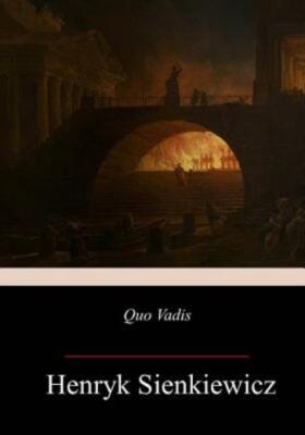 Quo Vadis: A Narrative Of The Time Of Nero