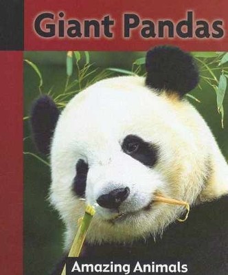Giant Pandas (Amazing Animals) - Library Binding, by Cruickshank Don - Very Good