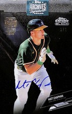 2024 Topps Archives Signature Series Matt Chapman 2021 Topps Chrome Black 1/1