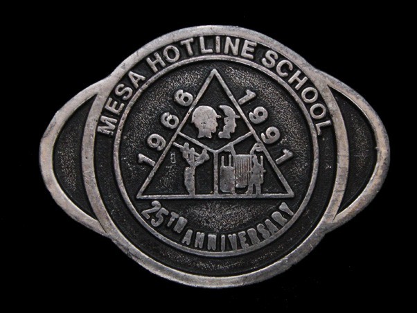ND17101 VINTAGE 1991 **MESA HOTLINE SCHOOL 25TH ANNIVERSARY** BELT