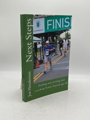 Next Steps Joe Henderson SC Memoir Self-Published Running Fitness Coaching