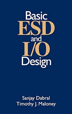 Basic ESD and I/O Design,Dabral,Maloney