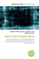 Frederic P. Miller (U. A.) | Aqua Teen Hunger Force | Taschenbuch | Englisch