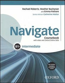 Navigate: Intermediate B1+: Coursebook, e-book and onlin... | Buch | Zustand gut