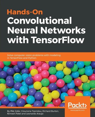 Hands-on Convolutional Neural Networks with Tensorflow Iffat Zafar (u. a.) Buch