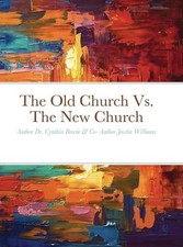 The Old Church Vs. The New Church by Justin Williams (English) Hardcover Book
