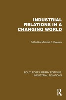 Michael E. Beesley | Industrial Relations In A Changing World | Taschenbuch
