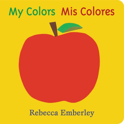 My Colors/ Mis Colores (English and Spanish Edition) - Board book - GOOD
