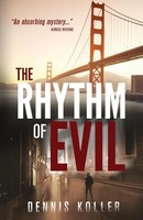 Dennis Koller | The Rhythm Of Evil | Taschenbuch | Englisch (2020) | Pen Books