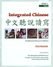 INTEGRATED CHINESE TEXTBOOK, LEVEL 1, PART 2: TRADITIONAL By Tao-chung Yao VG