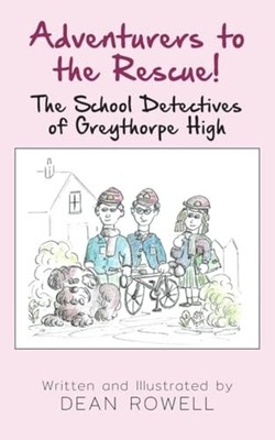 Adventurers to the Rescue! the School Detectives of Gre - Trade Paperback NEW De