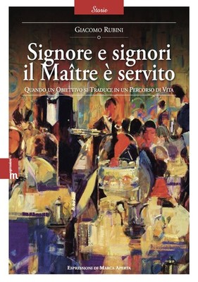 Buch - Giacomo Rubini - Sehr geehrte Damen und Herren Der Meister wird bedient. Wenn Un Obiet
