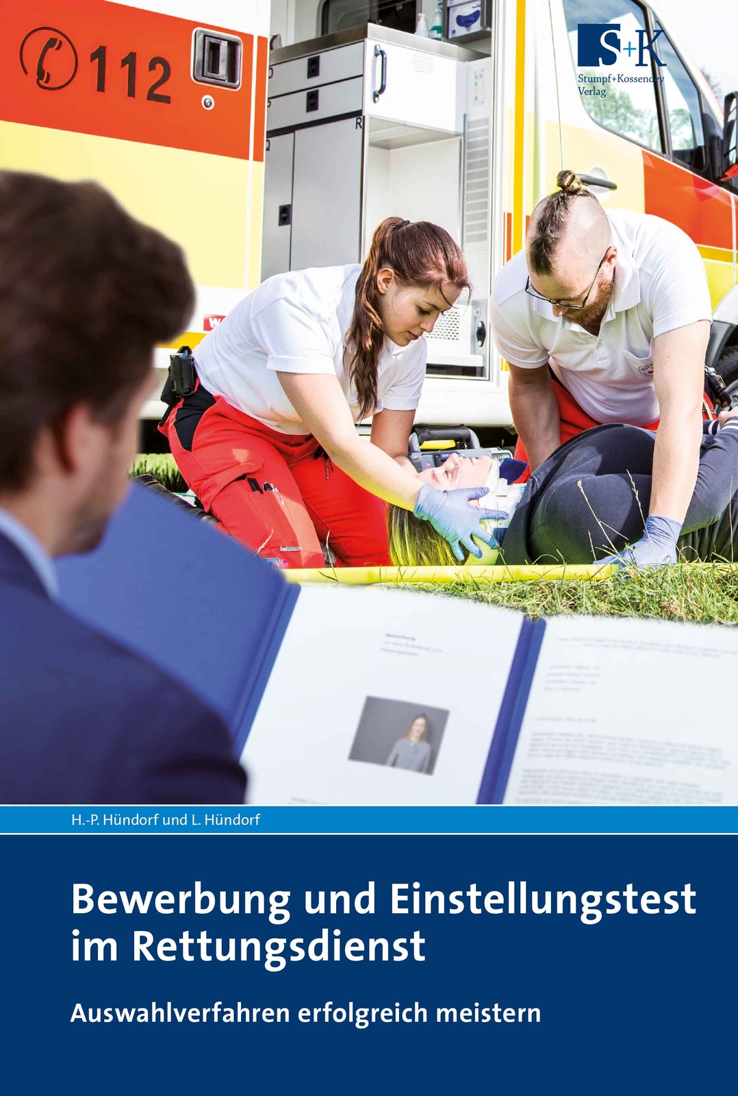 Thumbnail - Hans-peter Hündorf; Luisa Hündorf / Bewerbung Und Einstellungstest