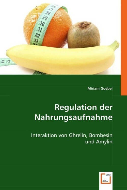 Regulation Der Nahrungsaufnahme Interaktion Von Ghrelin, Bombesin Und