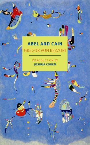 Thumbnail - Joachim Neugroschel Joshua Cohen Gregor Von Rezzori Abel And Cain