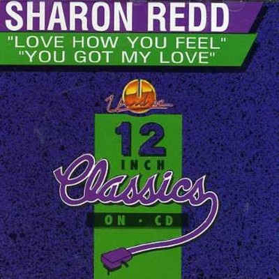 SHARON REDD - Love How You Feel / You Got My Love - CD - Import Single - **NEW**
