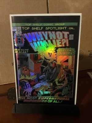 Why Not Willie?! - C2E2 Exclusive Foil Ghost Rider Homage - Ltd 100