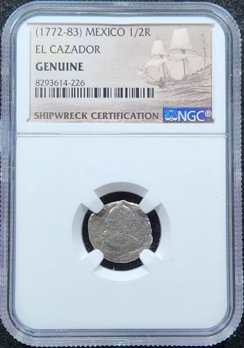 Silver 1772-83 Mexico 1/2 Real | NGC Genuine - El Cazador Shipwreck