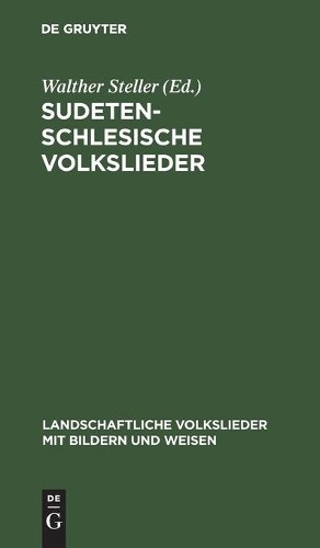 Sudetenschlesische Volkslieder (Hardback)