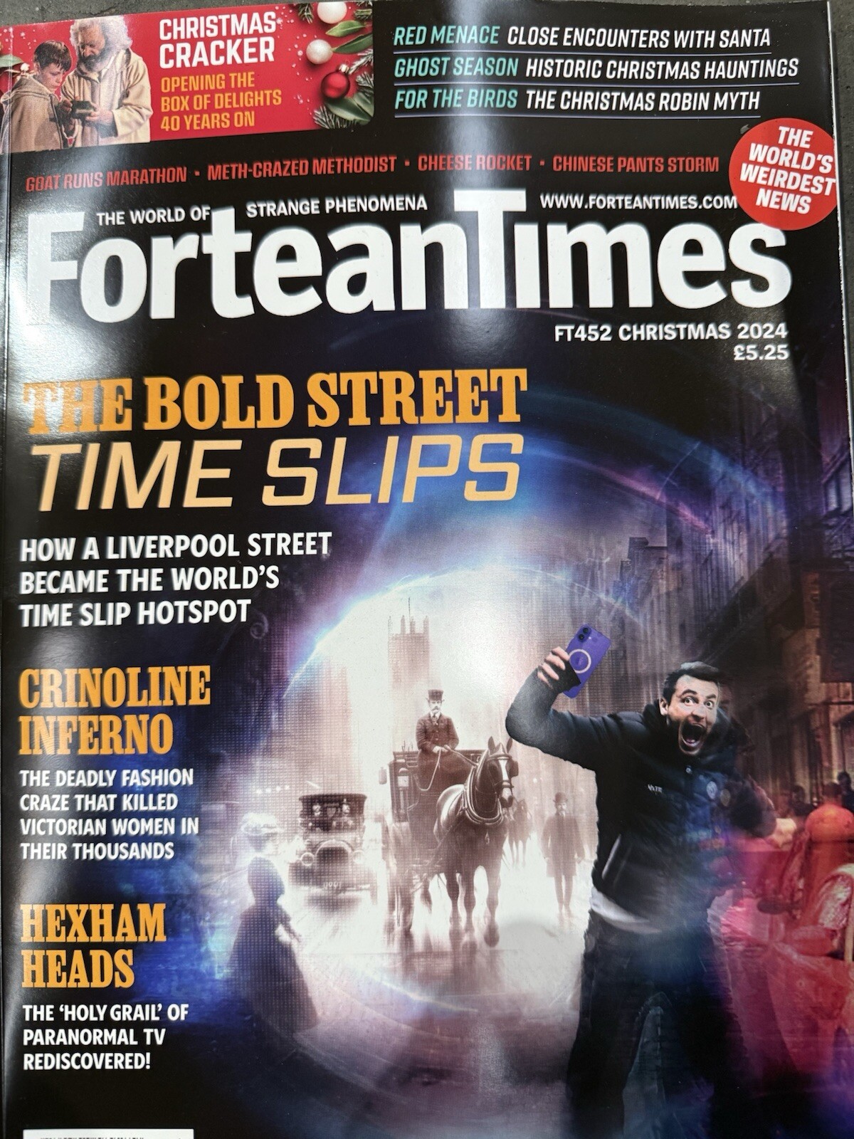 Fortean Times magazine Christmas 2024 The Bold street Time Slips +Hexham Heads