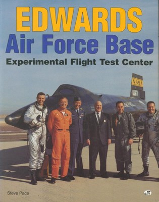Edwards Afb: Experimental Flight Test Center