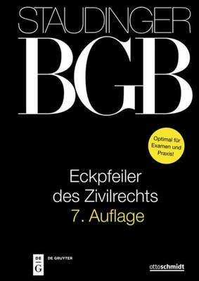 Eckpfeiler des Zivilrechts (J. von Staudingers Buch Otto Schmidt/De Gruyter