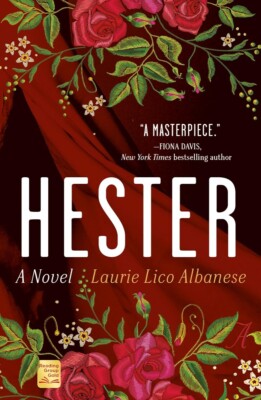 Hester: A Novel Paperback  2023 by Laurie Lico Albanese