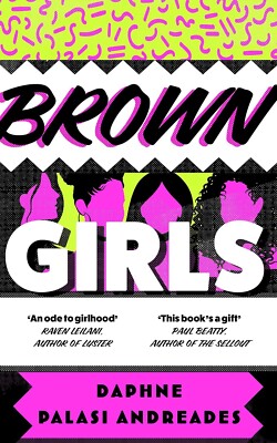 Brown Girls: The sweeping literary debut novel, and Pandora Sykes  Book Club pic