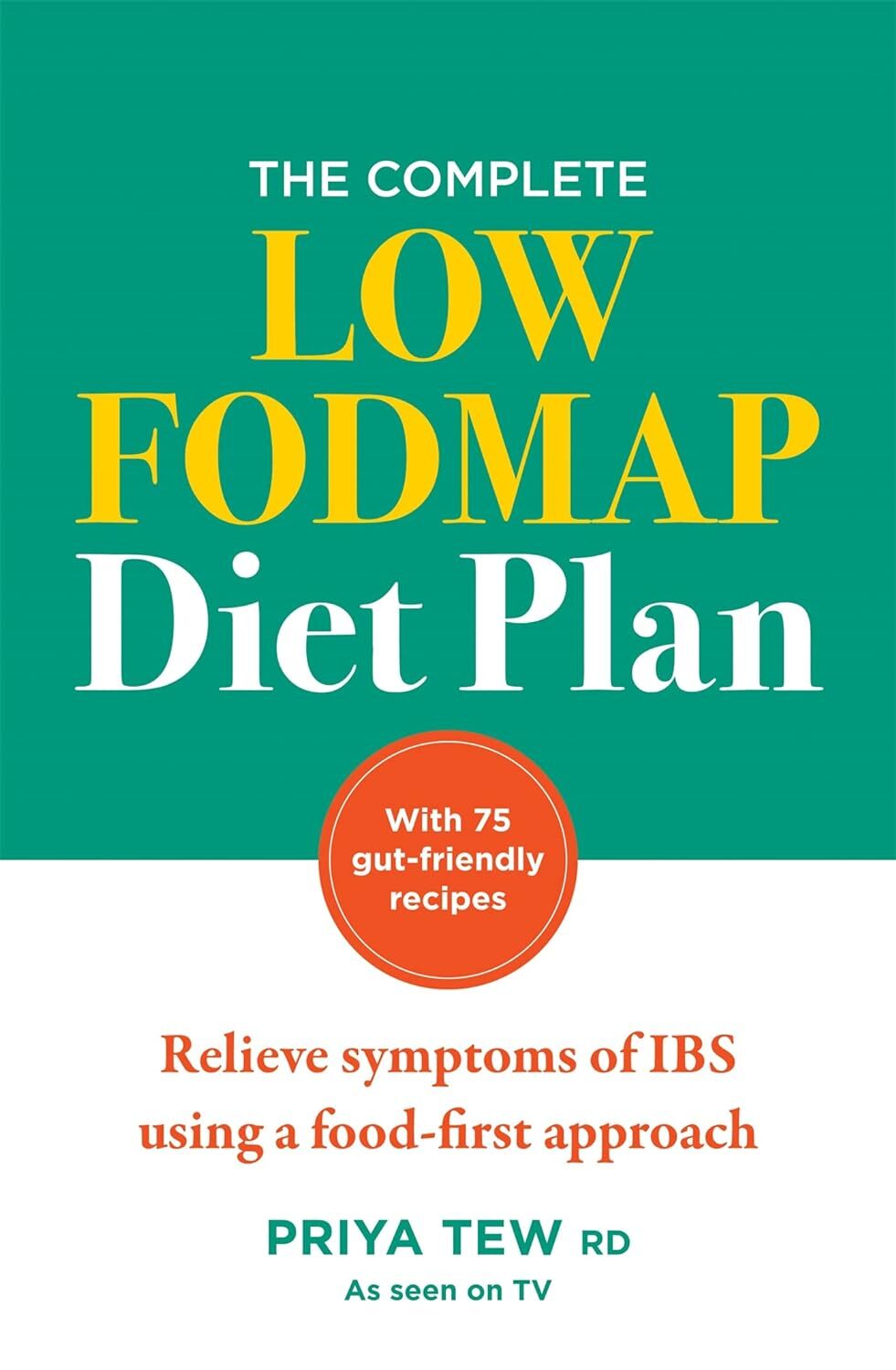 The Complete Low Fodmap Diet Plan by Priya Tew, Paperback NEW