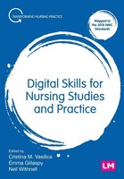 Digital Skills For Nursing Studies And Practice Cristina M. Vasilica (U. A.)