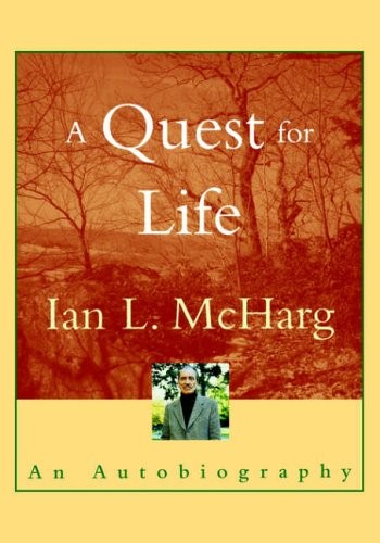 Quest for Life: An Autobiography (Wiley Series in Sustainable De